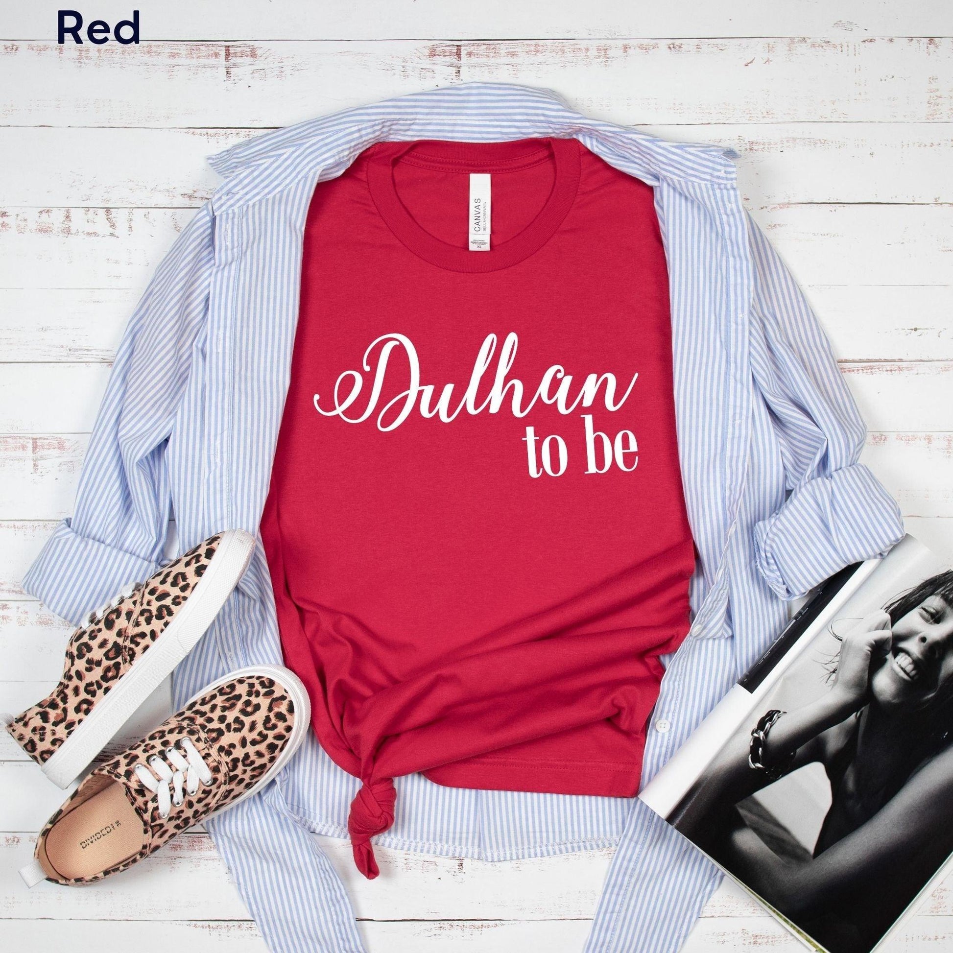 Desi Bride | Dulha Dulhan to be shirt | Bride or Groom to be - Artkins Lifestyle