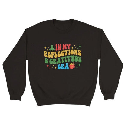"In my reflections and gratitude era" Merry and Bright Sweatshirt - Artkins Lifestyle