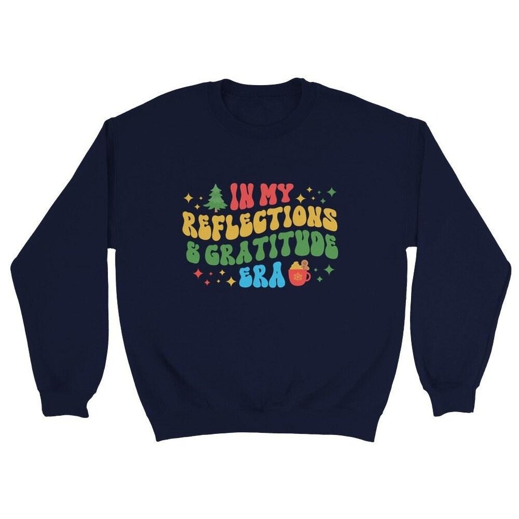 "In my reflections and gratitude era" Merry and Bright Sweatshirt - Artkins Lifestyle