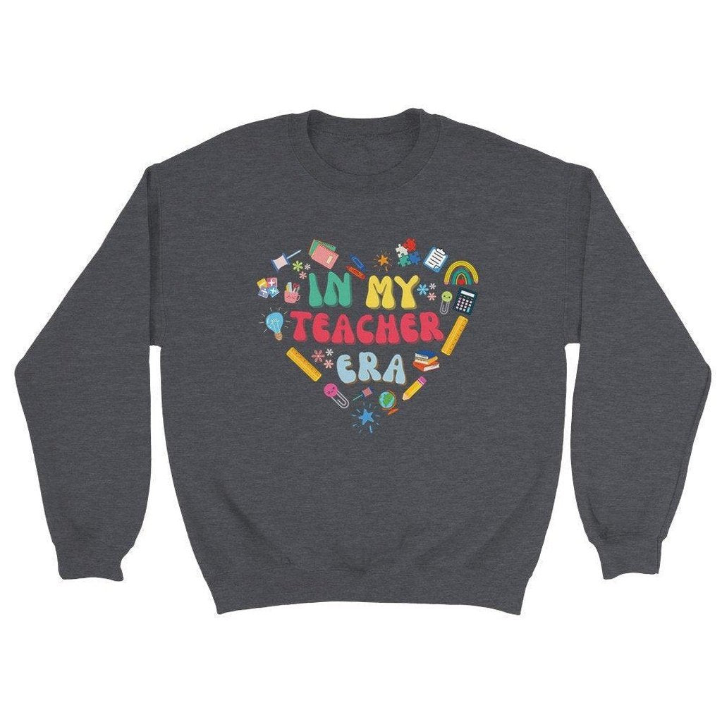 "In My Teacher Era" Sweatshirt | Learning adds a splash of color to every day! - Artkins Lifestyle