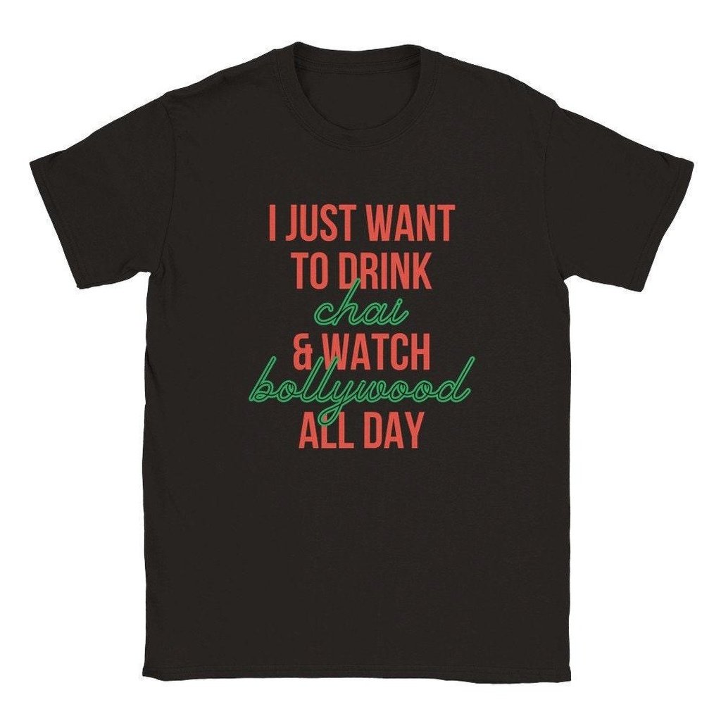 "I just want to drink chai & watch Bollywood all day" Chai Lover Gift - Artkins Lifestyle