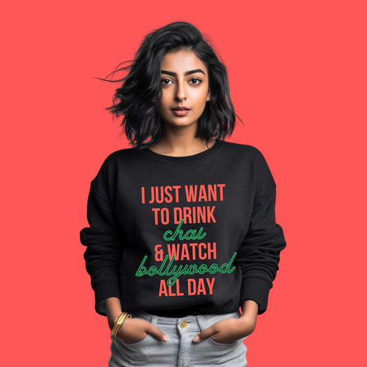 "I just want to drink chai & watch Bollywood all day" Chai Lover Gift - Artkins Lifestyle