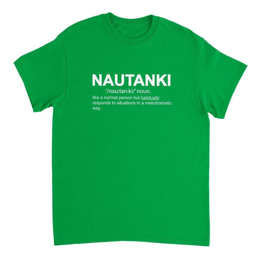 Nautanki T-Shirt | Funny Desi Outfit - Artkins Lifestyle