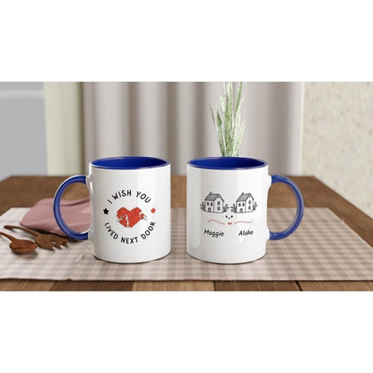 Mug | Custom Gift For Friend | I wished you lived next door - Artkins Lifestyle