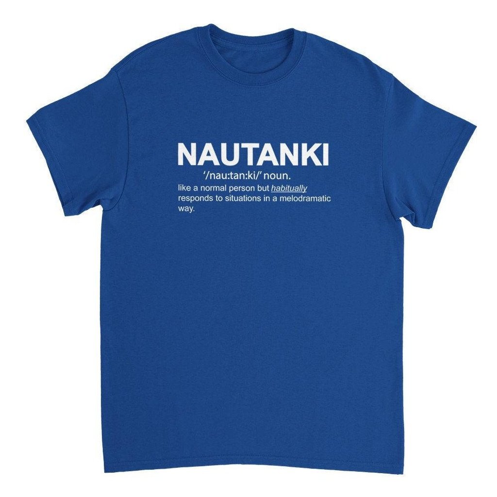 Nautanki T-Shirt | Funny Desi Outfit - Artkins Lifestyle