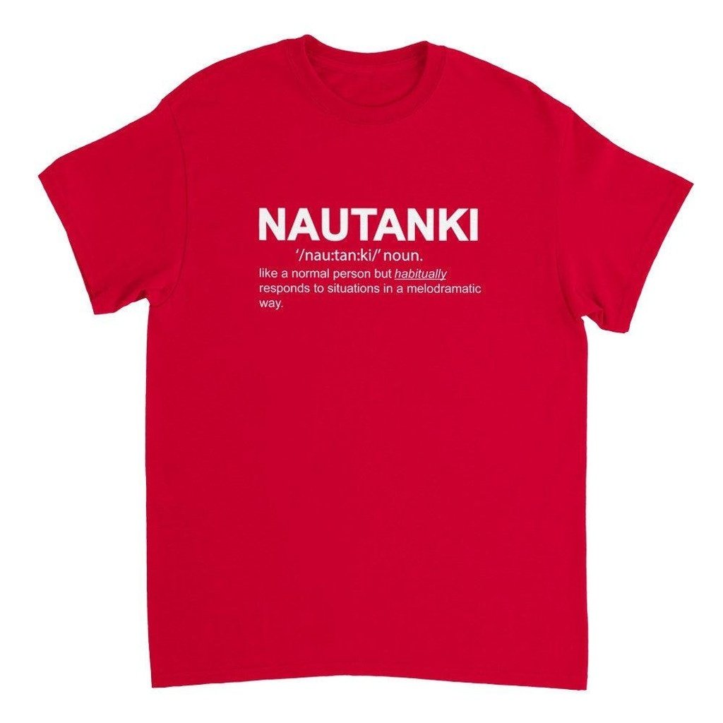 Nautanki T-Shirt | Funny Desi Outfit - Artkins Lifestyle