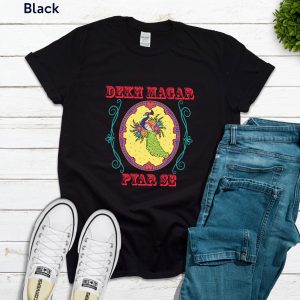 Pakistani Truck Art T-Shirt: Dekh Magar Pyar Se Slogan