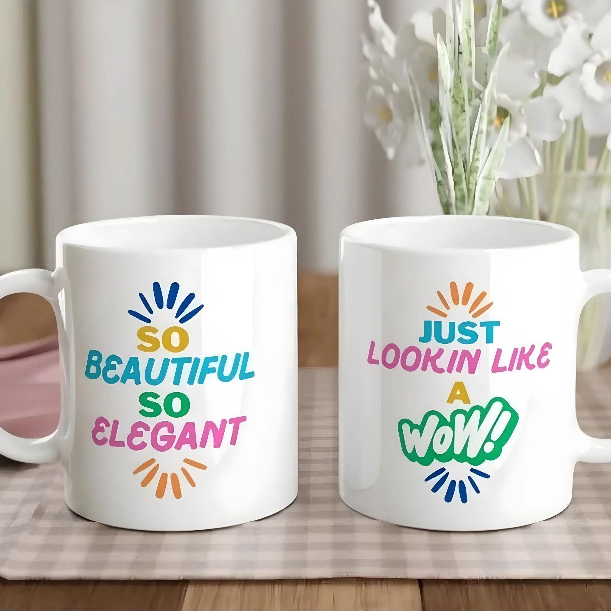 So beautiful So Elegant Just Looking Like a Wow, Desi Trending Viral Meme Mug, Brown Girl, Indian Birthday Gift, Indian Valentine, Desi RARE