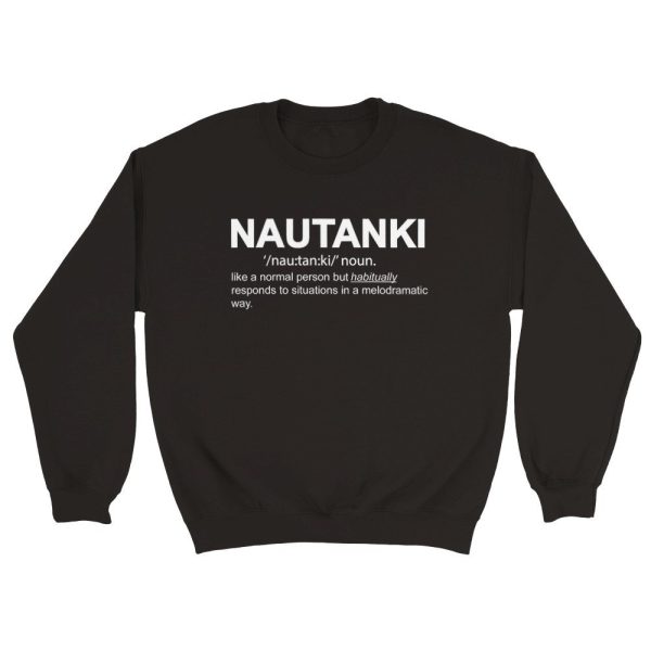 Nautanki Definition Crewneck Sweatshirt