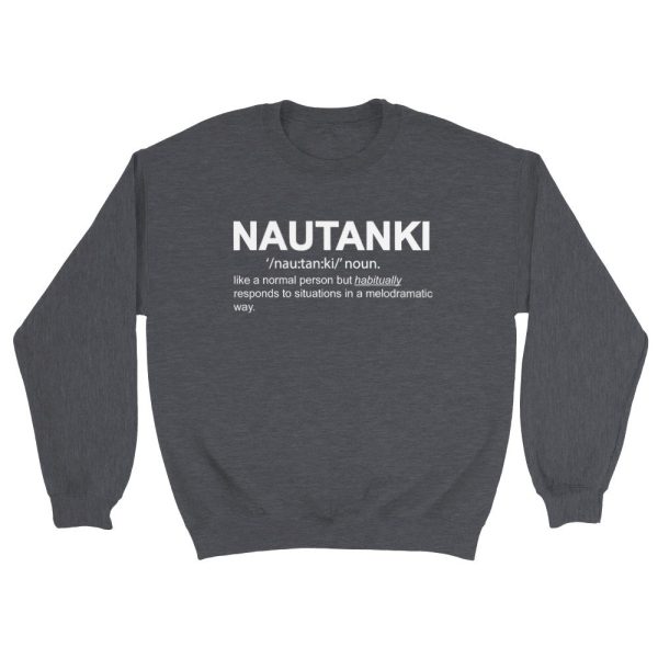 Nautanki Definition Crewneck Sweatshirt