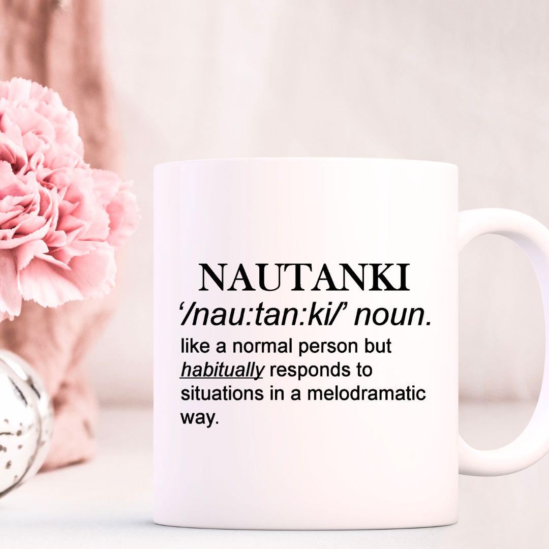 Nautanki Definition Mug for Drama Lovers